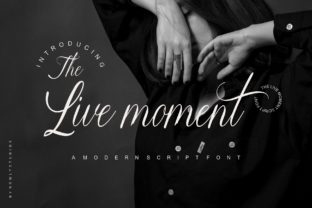 Discover The Live Moment: A Font for Romantic Branding