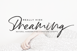 High Dreaming: A Premium Script Font for Modern Campaigns
