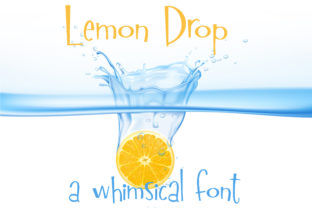 Lemon Drop: A Whimsical Sans Serif Font for Creative Branding